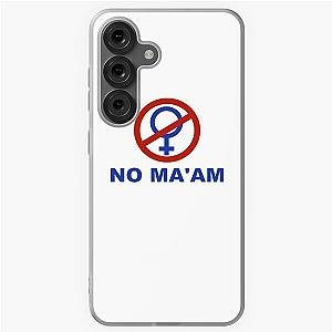 No Ma'am Al Bundy Married with Children Fan T-Shirt, No Ma'am Al Bundy Married with Children Fan Art & Gear Essential T-Shirt Samsung Galaxy Soft Case