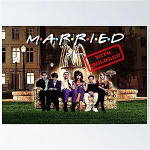 90's Sitcoms Friends and Married with Children Poster
