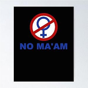 No Ma'am Pop Culture Married Children White Poster