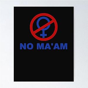 No Ma'am Pop Culture Married Children Transparent Poster