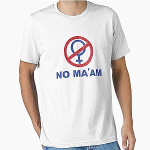 No Ma'am - Vintage Married with Children Essential T-Shirt