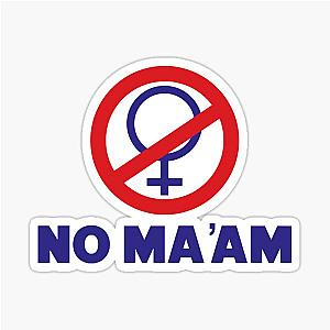 NO MA'AM - Married with Children Sticker