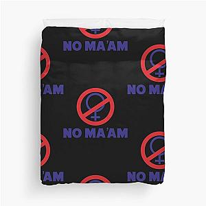 NO MA'AM - Married with Children Duvet Cover