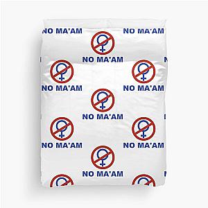 No Ma'am Al Bundy Married With Children Fan Art & Gear Essential T-Shirt Duvet Cover