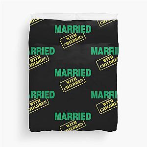 Married with Children Duvet Cover