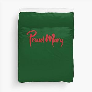 Proud Mary Fitted Scoop  Duvet Cover