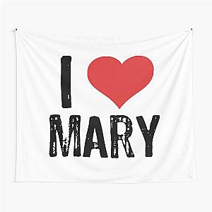 I Love Mary Tapestry