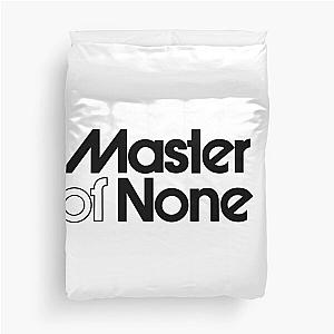 Master of none Duvet Cover