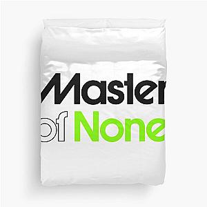 master of none Duvet Cover