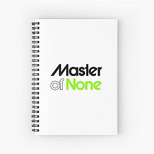 Master Of None Spiral Notebook