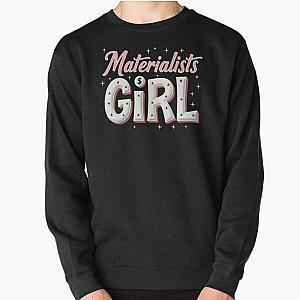 Materialist Girl Fashion Style Pullover Sweatshirt