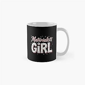 Materialist Girl Fashion Tee Classic Style Mug