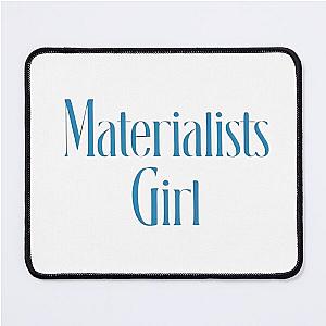 Materialist's Girl Mouse Pad