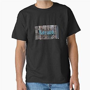 Materialist Classic T-Shirt