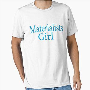 Materialist Girl Essential T-Shirt