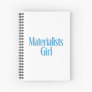 Materialist Girl Spiral Notebook