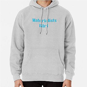 Materialist's Girl Pullover Hoodie