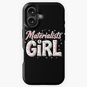 Materialist's Girl Fashion Statement Tough Case