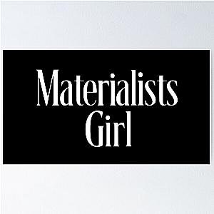 Materialist's Girl Poster