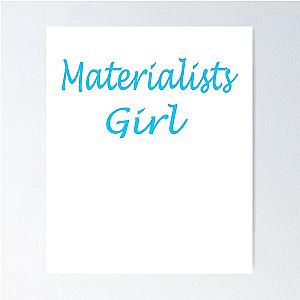 Materialist's Girl Poster