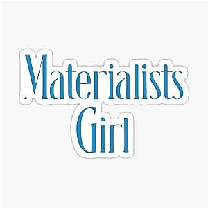 Materialist's Girl Sticker