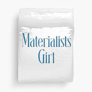 Materialist's Girl Duvet Cover