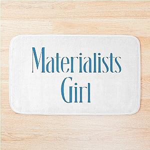 Materialist Girl Bath Mat