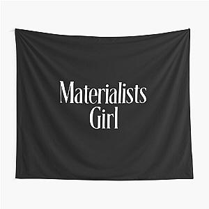 Materialist's Girl Tapestry