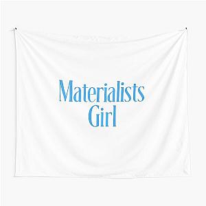 Materialists Girl Tapestry