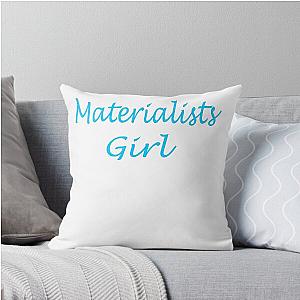 Materialist's Girl Throw Pillow