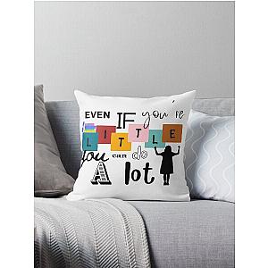 Even If You're Little You Can Do A Lot Matilda Quote Throw Pillow