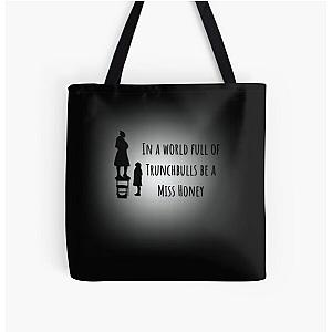 In A World Full OF Trunchbulls Be A Miss Honey Matilda Quote  All Over Print Tote Bag