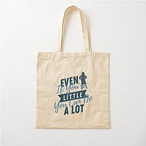 Matilda Even If You're Little You Can Do A Lot Cotton Tote Bag