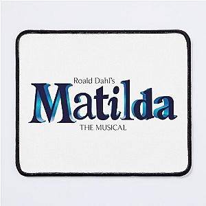 the matilda musical Mouse Pad