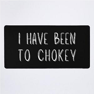 Matilda I Have Been To Chokey Desk Mat