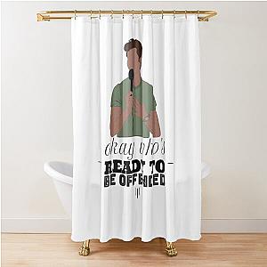 Who's ready to be offended Matt Rife Shower Curtain