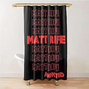 Matt Rife Addicted Shower Curtain