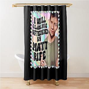 Funny Matt Rife women gift comedy humor shower curtain
