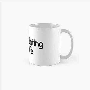 Mentally Dating Matt Rife Classic Mug
