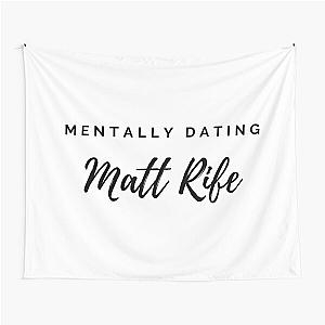 Mentally Dating Matt Rife Tapestry