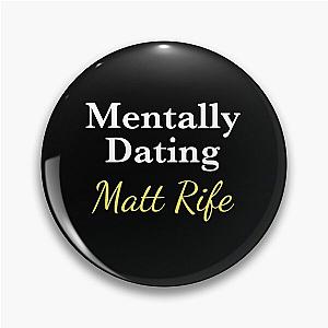 Mentally Dating Matt Rife
