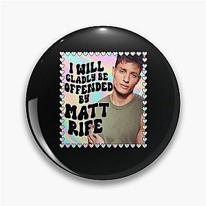 Funny Matt Rife Gift Comedy Offended Pin