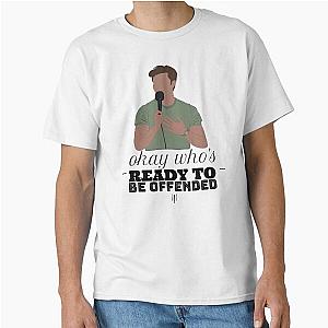 Okay who's ready to be Matt Rife Classic T-shirt