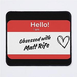 Obsessed Matt Rife Mouse Pad