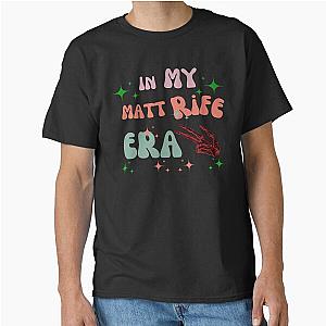 In my Matt Rife Era T-Shirt