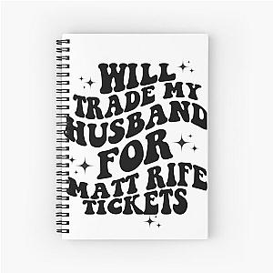 Husband for Matt Rife tickets Spiral Notebook