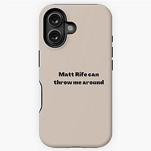 Matt Rife throw me iPhone Tough Case
