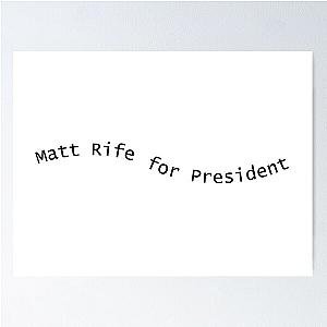 Matt Rife for President Poster