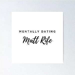 Mentally Dating Matt Rife