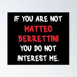If You Are Matteo Berrettini Poster